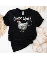 Guess What - Chicken Animal Lover Farmyard Rancher Farmer T-Shirt Unisex Standard T-Shirt black s